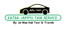 Katra Jammu Taxi Service by Jai Maa Kali Tour and Travels
