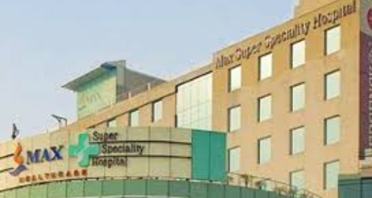 Max Super Speciality Hospital Dehradun