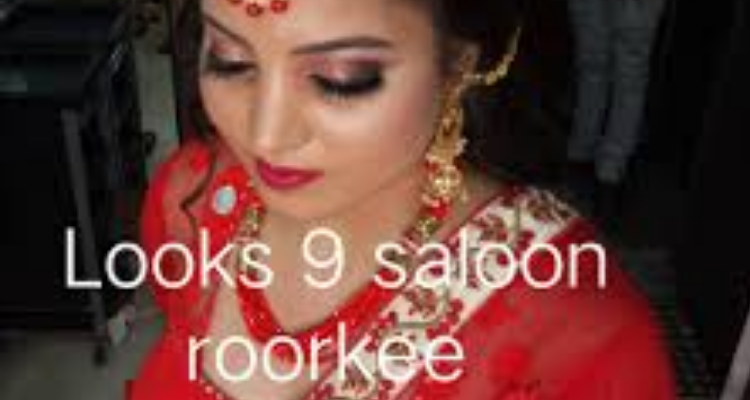 Looks 9 Unisex Salon (Makeup Artist )- Roorkee