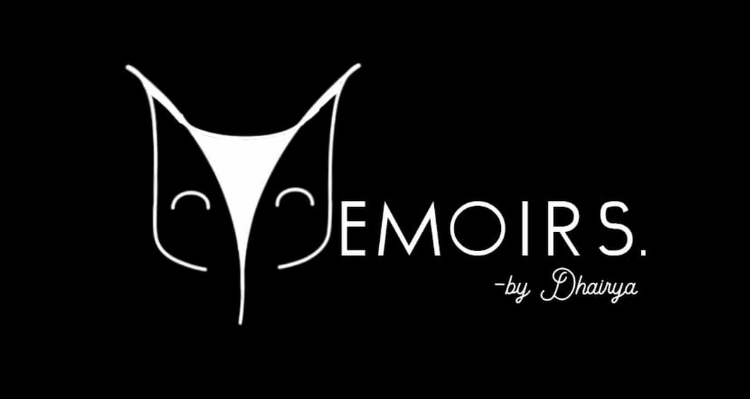 Memoirs by Dhairya - guwahati