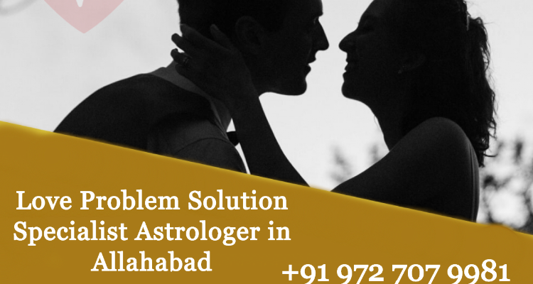 Love Problem Solution In Allahabad