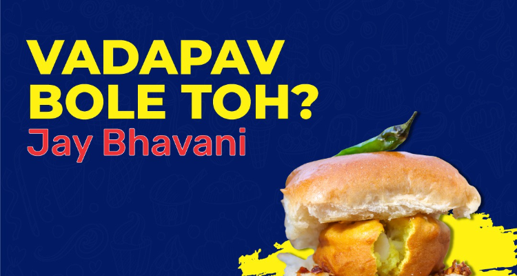 Jay Bhavani Vadapav