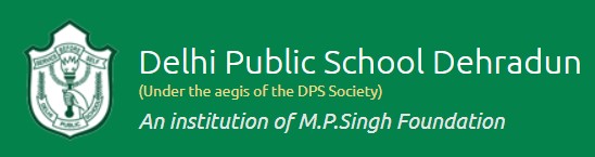 DELHI PUBIC SCHOOL, DEHRADUN