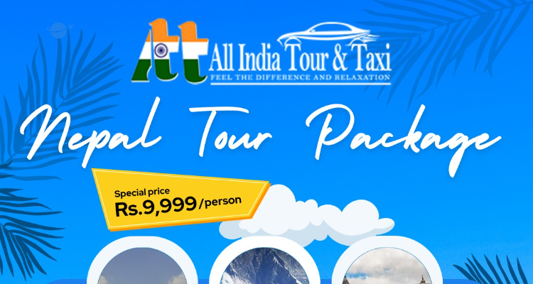 Best Nepal Tour Package from Gorakhpur 2023-2024.