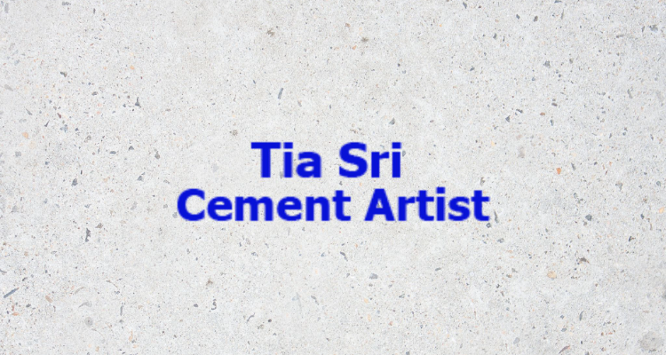 Tia Sri Cement Artist
