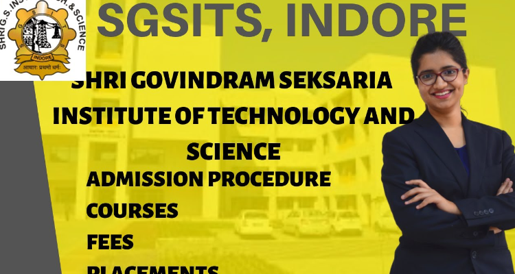 SHRI G.S.INST. OF TECH.  SCIENCE IN INDORE