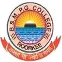 B.S.M. P.G. COLLEGE ROORKEE