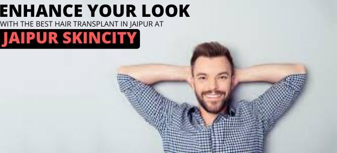 Jaipur Skincity Hair Transplant & Laser Clinic